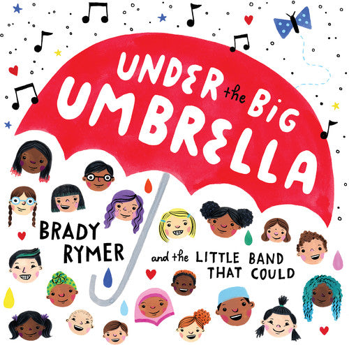 the album cover for Brady Rymer - Under The Big Umbrella