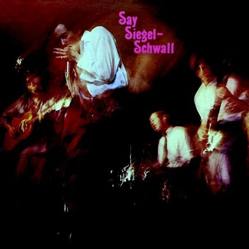 Siegel-schwall Band - Say Siegel-schwall - Music CD