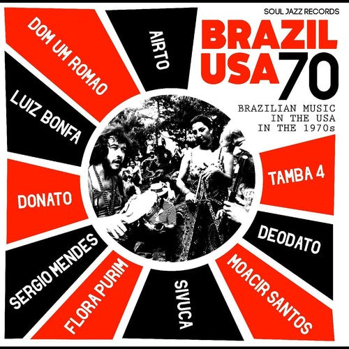 Moreira,airto / Purim,flora / Mendes,sergio - Soul Jazz Records Presents Brazil Usa 70 - Vinyl Record