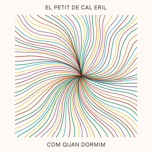 El Petit De Cal Eril - Com Quan Dormim - Vinyl Record