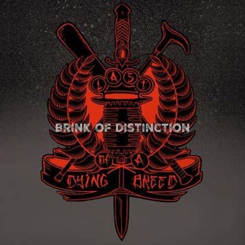 Last Of A Dying Breed (load B) - Brink Of Distinction - Music CD