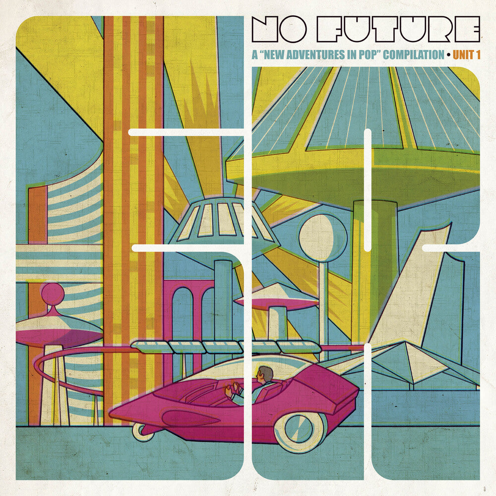 No Future: A New Adventures In Pop Compilation, Unit 1 / Various [LP] Vinyl Record