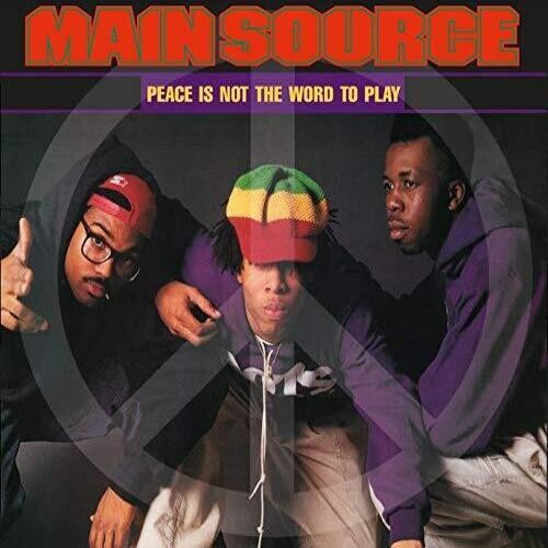 Main Source - Peace Is Not The Word To Play (Remix) / Peace Is N Vinyl Record