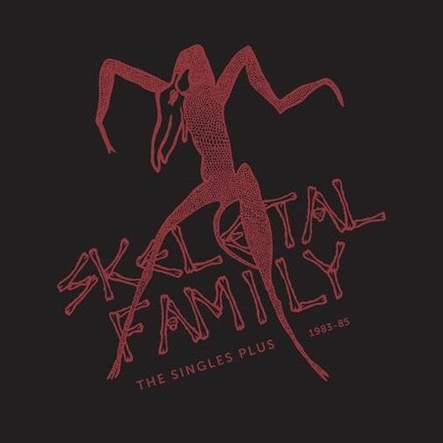 Skeletal Family - The Singles Plus 1983-85 (RSD) [2LP Red & Clear] Vinyl Record