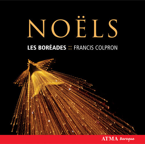 Ensemble Les Boreades Montreal - French Noels Of The 18th Century - Music CD