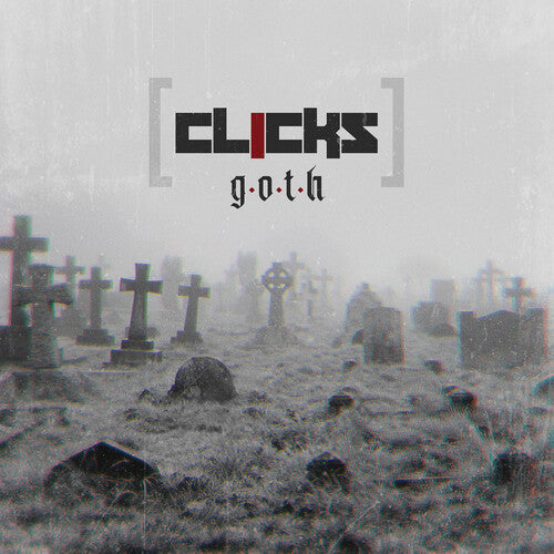 Clicks - G.o.t.h. - Music CD
