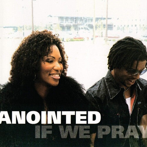 Anointed - If We Pray - Music CD