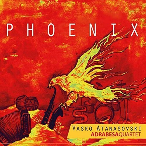 Atanasovski,vasko Adrabesa - Phoenix - Music CD