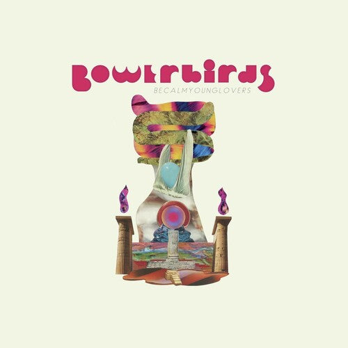 Bowerbirds - Becalmyounglovers - Music CD