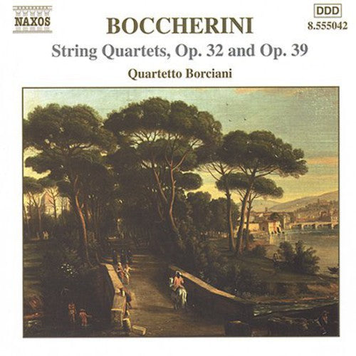 Boccherini / Quartetto Borciani - String Quartets Opp 32 & 39 - Music CD