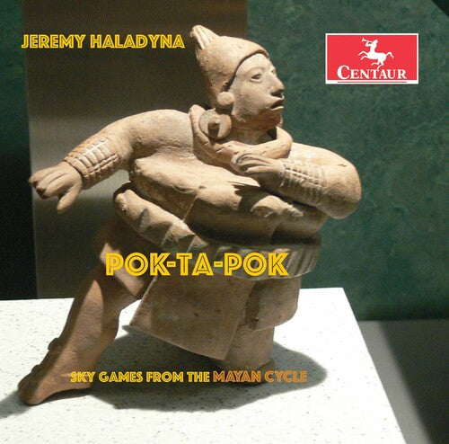 Haladyna / Felber / Bernal - Pok-ta-pok - Music CD