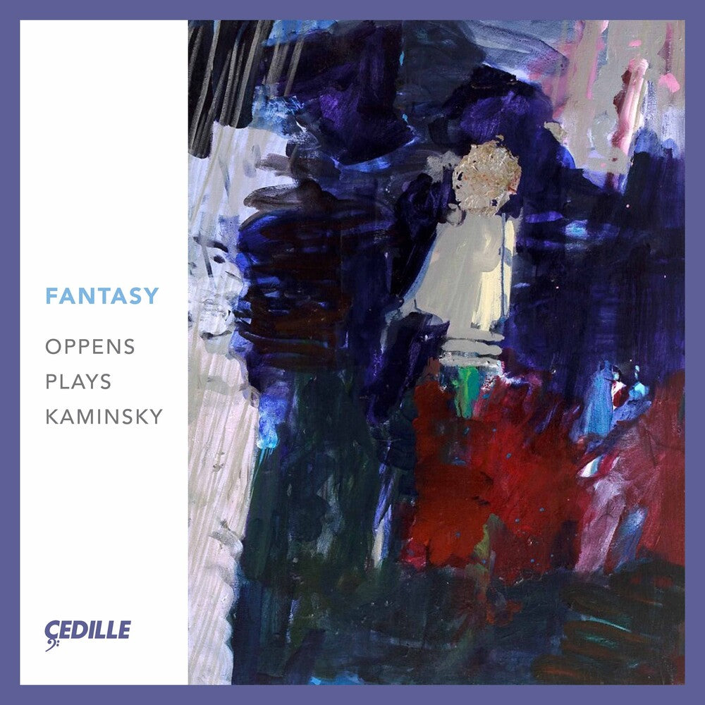 the album cover for Kaminsky / Oppens / Meyer - Fantasy