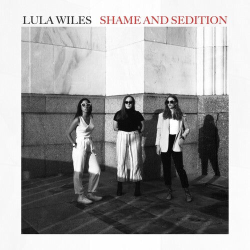 Lula Wiles - Shame & Sedition - Vinyl Record