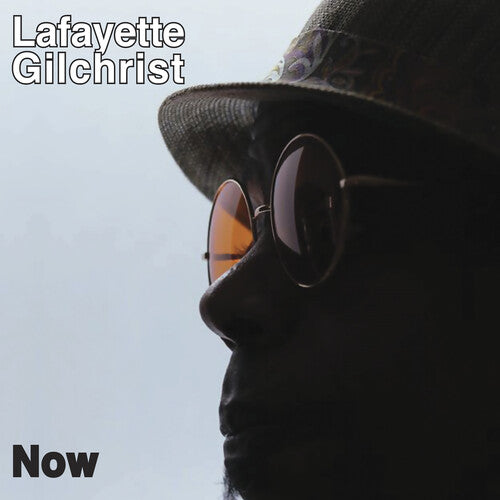 Gilchrist,lafayette - Now - Music CD