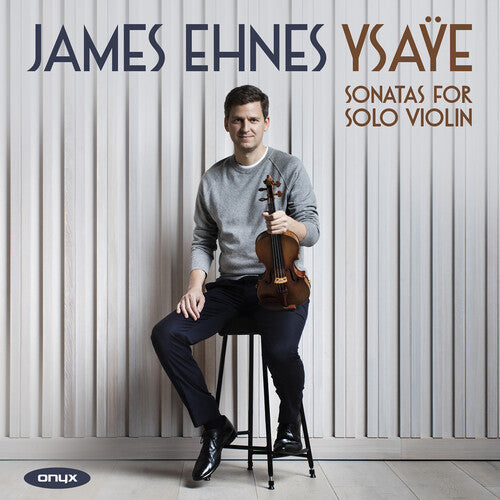 Ehnes,james - Ysaye: Sonastas For Solo Violin - Music CD