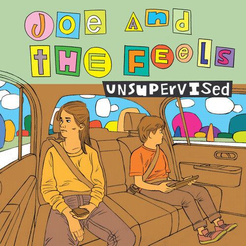 Joe & the Feels - Unsupervised Vinyl Record