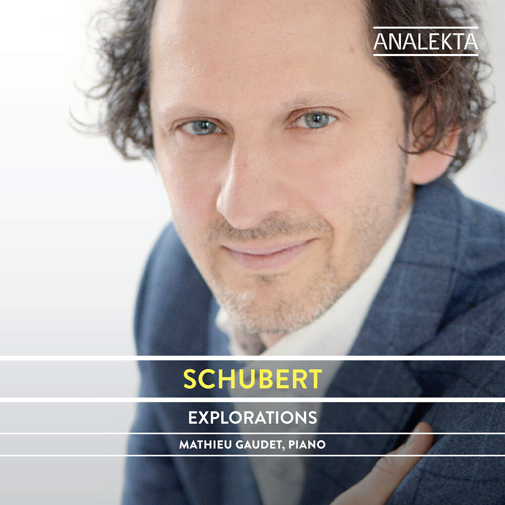the album cover for Schubert / Gaudet - Explorations