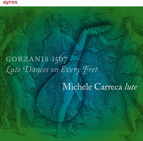 Gorzanis / Carreca - Gorzanis 1567 - Music CD