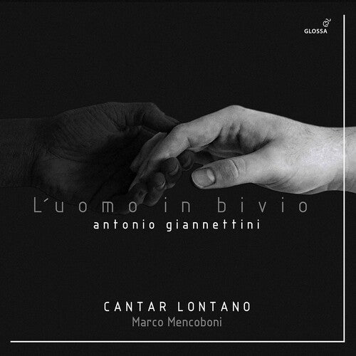 Giannettini / Cantar Lontano / Mencoboni - L'uomo In Bivio - Music CD