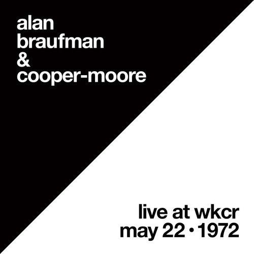 Alan Braufman - Live At Wkcr May 22, 1972 Vinyl Record