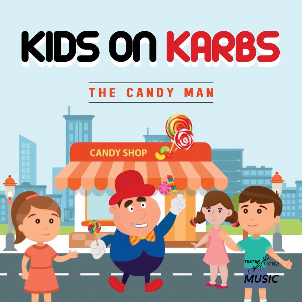 the album cover for Kids On Karbs - Candy Man (Mod)