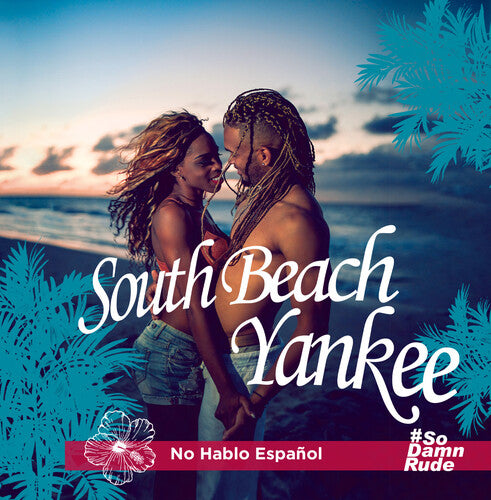 South Beach Yankee - No Hablo Espanol - Music CD