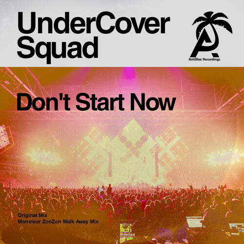Undercover Squad - Don't Start Now - Music CD