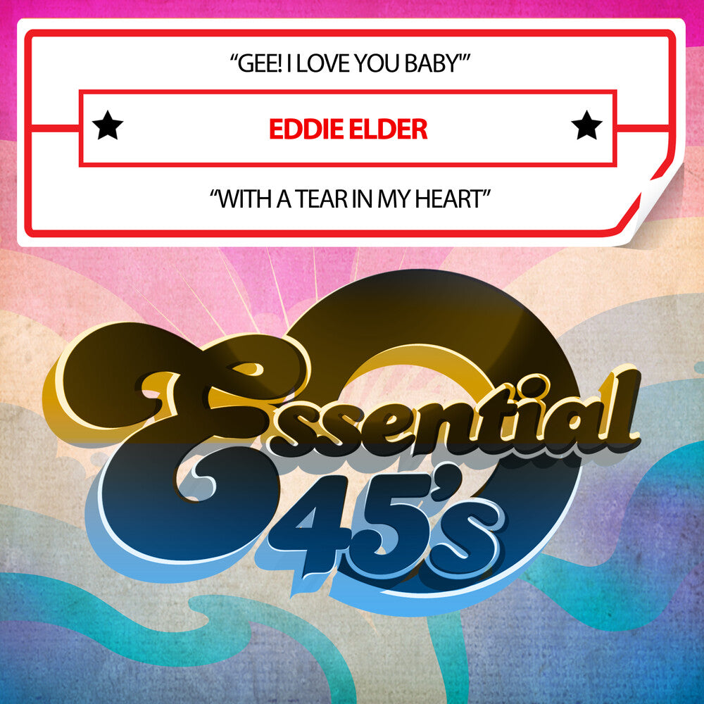 the album cover for Eddie Elder - Gee! I Love You Baby / With A Tear In My (Mod)
