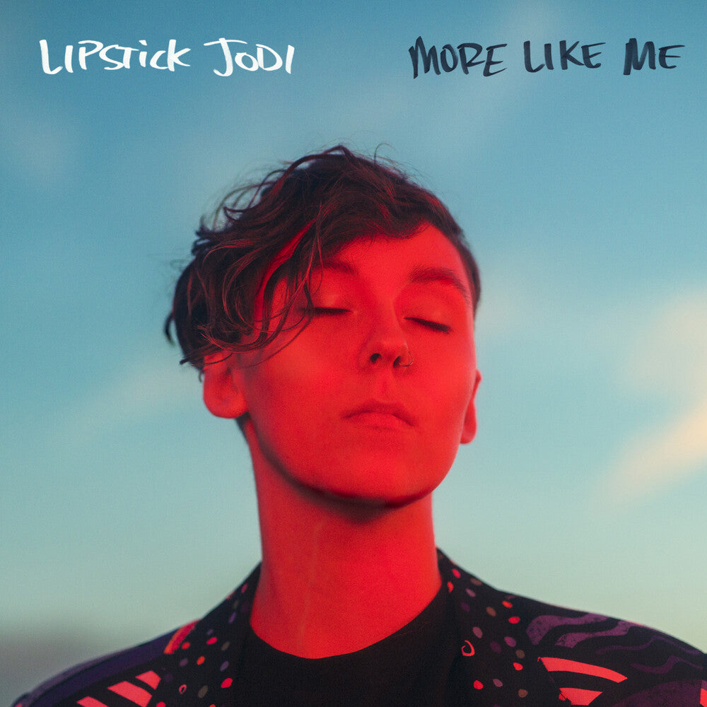 Lipstick Jodi - More Like Me (Red Translucent Vinyl) [Colored Vinyl] (Red) Vinyl Record