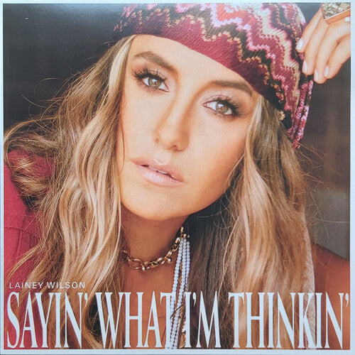 Lainey Wilson - Sayin' What I'm Thinkin' Vinyl Record