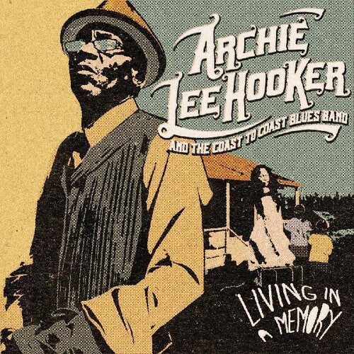 Hooker,archie Lee & The Coast To Coast Blues Band - Living In A Memory - Music CD