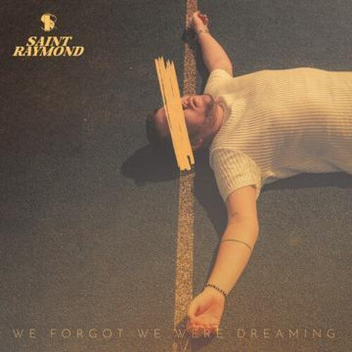 Saint Raymond - We Forgot We Were Dreaming Vinyl Record