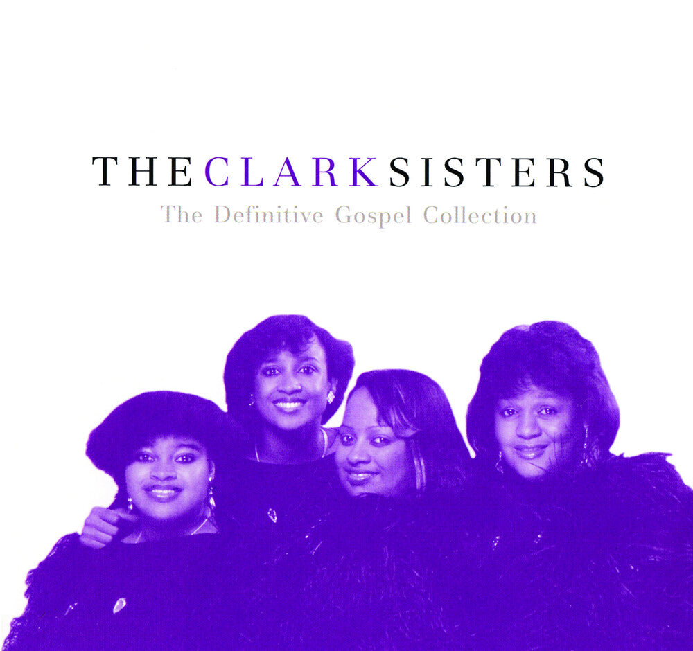 the album cover for Clark Sisters - Definitive Gospel Collection
