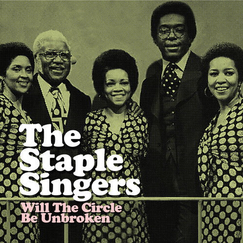 Staple Singers - Will The Circle Be Unbroken - Music CD