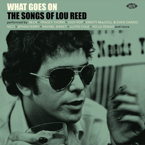 What Goes On: Songs Of Lou Reed / Various - What Goes On: Songs Of Lou Reed / Various - Music CD