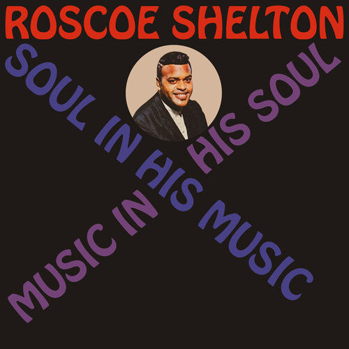 Shelton,roscoe - Soul In His Music Music In His Soul - Music CD