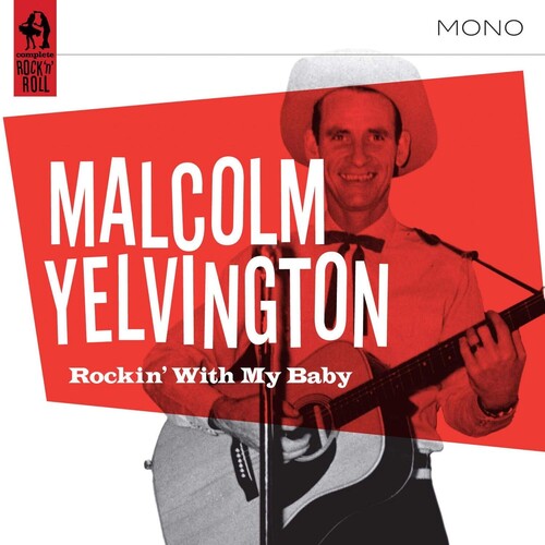 Yelvington,malcolm - Rockin' With My Baby - Music CD