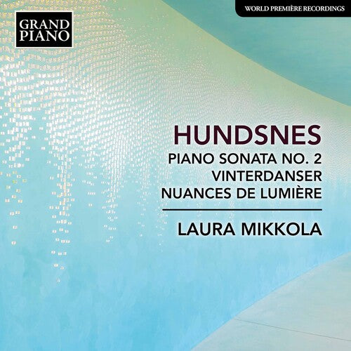 Hundsnes / Mikkola - Piano Sonata 2 - Music CD