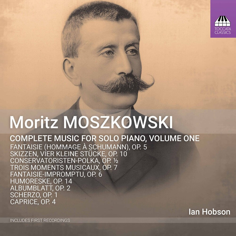 the album cover for Moszowski / Hobson - Complete Music For Solo 1
