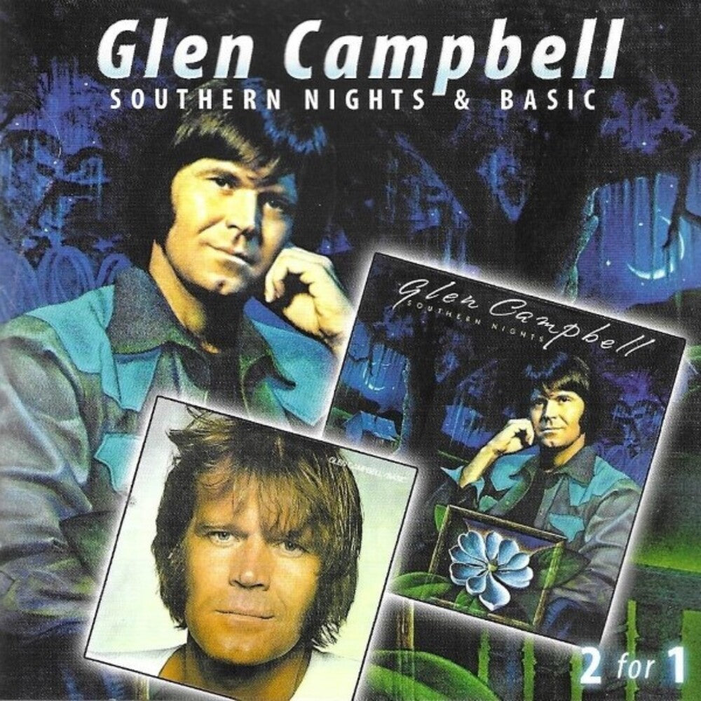 the album cover for Glen Campbell - Southern Nights/Basic