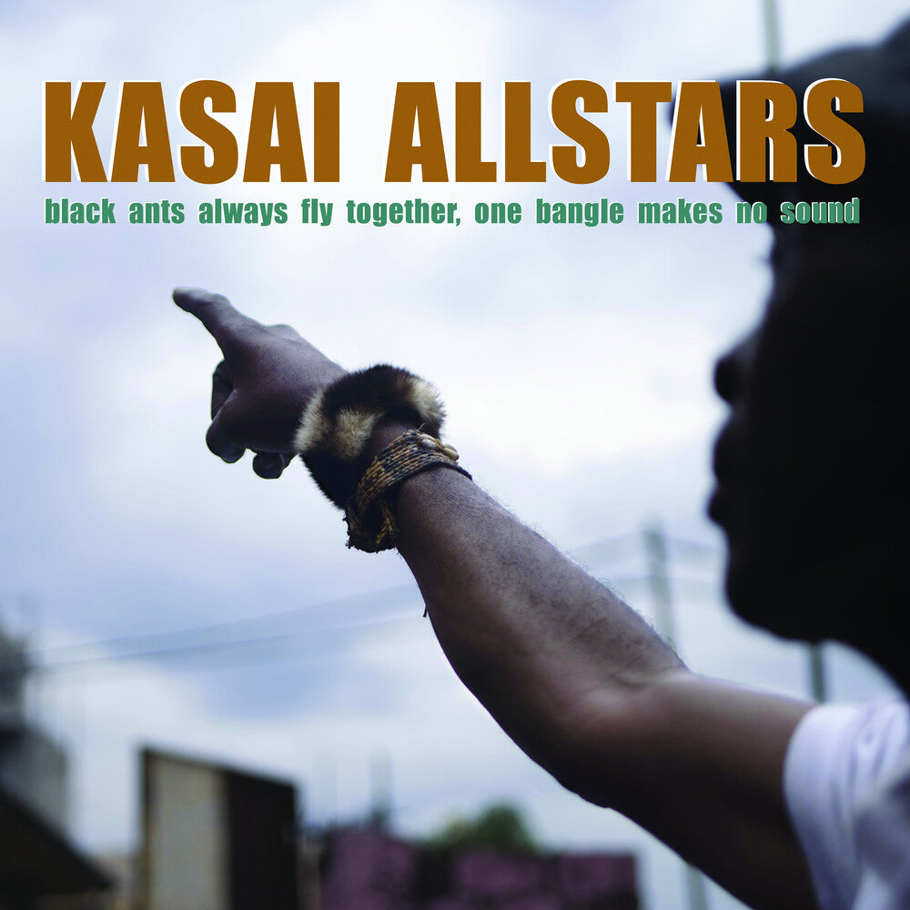 Kasai Allstars - Black Ants Always Fly Together One Bangle Makes No [LP] Vinyl Record