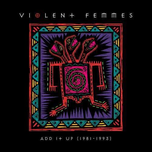 Violent Femmes - Add It Up (1981-1993) - Vinyl Record