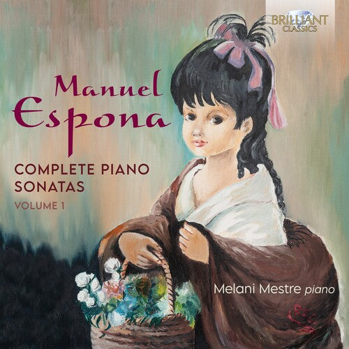 Espona / Mestre - Complete Piano Sonatas 1 - Music CD