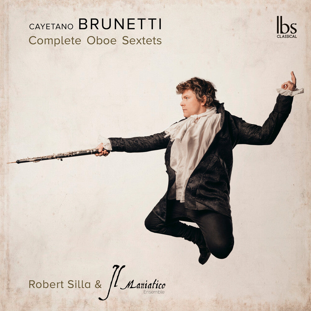 the album cover for Brunetti / Silla / Il Maniatico Ensemble - Compete Oboe Sextet (2pk)
