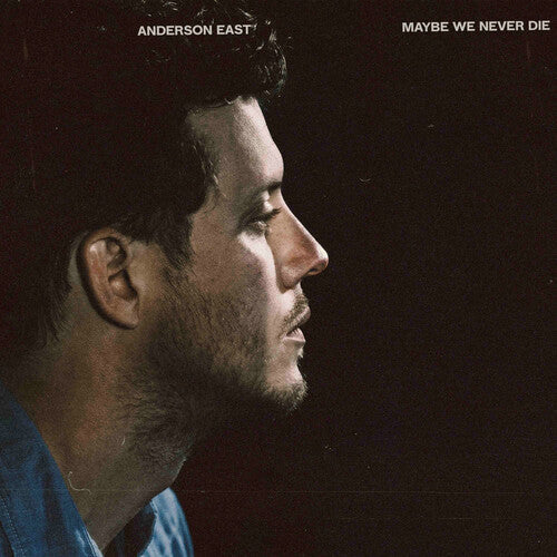 Anderson East - Maybe We Never Die Vinyl Record