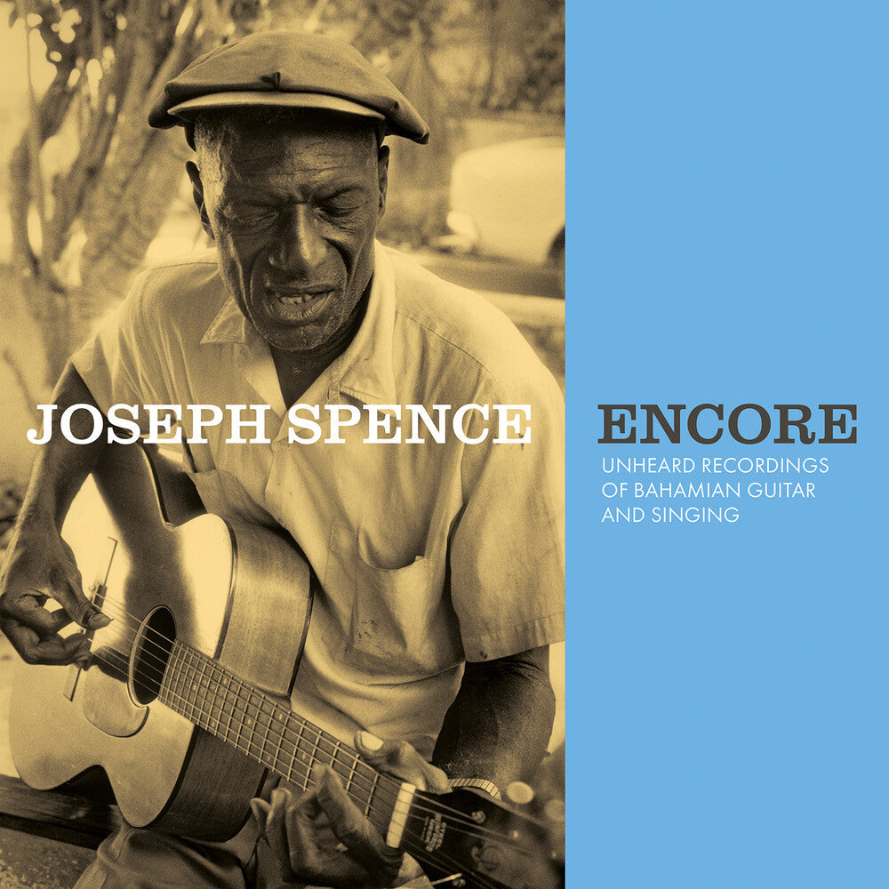 Joseph Spence - Encore: Unheard Recordings of Bahamian Guitar & Singing [LP] Vinyl Record