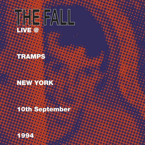 Fall - Live At Tramps New York 1984 - Vinyl Record