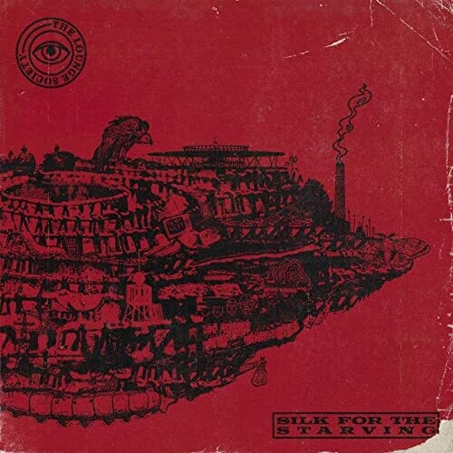 The Lounge Society - Silk For The Starving Vinyl Record