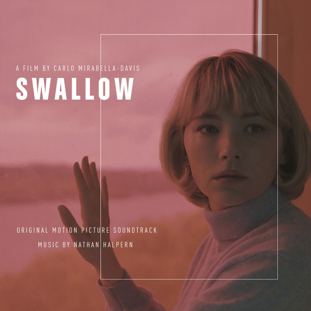 the album cover for Nathan Halpern - Swallow - Original Motion Picture Soundtrack