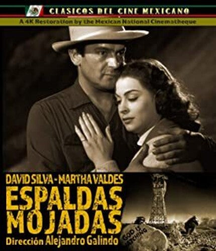 Espaldas Mojadas Aka Wet Backs - Espaldas Mojadas Aka Wet Backs - Blu-ray